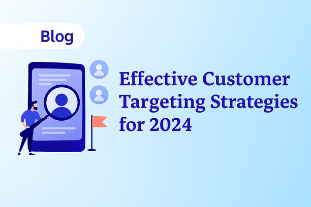Stratégies de ciblage client efficaces pour 2025